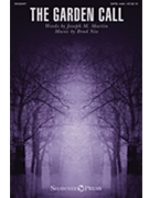 Garden Call by Nix Brad Joesph M Martin for SATB and Piano