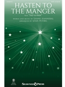 Hasten to the Manger by Hannibal Diane - Pethel Stan - for SATB