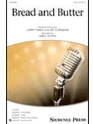 Bread and Butter by Parks Larry - Gilpin Greg - for 2-Part and Piano
