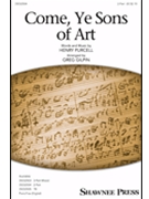 Come Ye Sons of Art by Purcell Henry - Gilpin Greg - for 2-Part and Piano