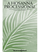 Hosanna Processional by Crane and Thornhill - Nordmeyer Stacey - for 2-Part Mixed