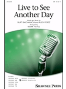 Live to See Another Day by Perez Rudy - Hayes Mark - for SAB and Piano