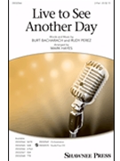 Live to See Another Day by Perez Rudy - Hayes Mark - for 2-Part and Piano