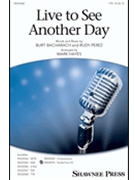 Live to See Another Day by Perez Rudy - Hayes Mark - for TTB and Piano