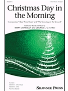 Christmas Day In The Morning by - Donnelly Mary - for 3-Part Mixed and Piano