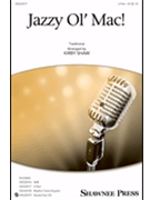 Jazzy Ol' Mac by - Shaw Kirby - for 2-Part and Piano