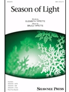 Season of Light by Tippette Bruce W for SAB and Piano