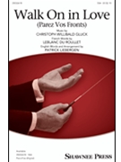 Walk On In Love by Willibald Christop - Liebergen Patrick M - for SSA and Piano