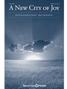 New City of Joy by Nix Brad - Martin Joseph M - Martin Joseph M for SATB