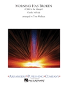 Morning Has Broken by - Wallace Tom - for Concert Band