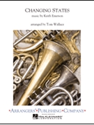 Changing States by Emerson Keith - Wallace Tom - for Concert Band
