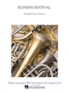 Russian Festival by - Dawson Jay - for Concert Band