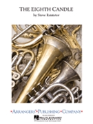 Eighth Candle by Reisteter Steve - Reisteter Steve - for Concert Band