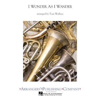 I Wonder As I Wander by - Wallace Tom - for Full Score