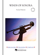 Winds Of Sonora by Dawson Jay - Dawson Jay - for Marching Band