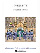 Cheer Bits by - Wallace Tom - for Marching Band
