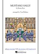 Mustang Sally by - Wallace Tom - for Marching Band