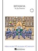 Estancia by Dawson Jay - Dawson Jay - for Marching Band