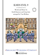 Karn Evil 9 (1st Impression Part Ii) by - Wallace Tom - for Marching Band