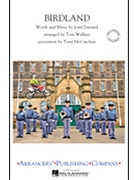 Birdland by Zawinul Josef - Wallace Tom - for Marching Band