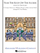 Tear The Roof Off The Sucker (Give Up The Funk) by - Wallace Tom - for Marching Band