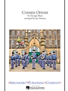 Carmen Opener by Bizet Georges - Dawson Jay - for Marching Band