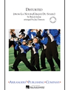 Distorted by - Dawson Jay - Cirque du Soleil for Marching Band