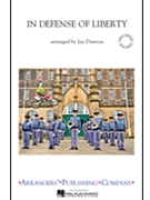 In Defense Of Liberty by - Dawson Jay - for Marching Band