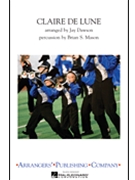 Clair De Lune by Debussy Claude - Dawson Jay - for Marching Band
