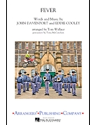 Fever by Davenport John - Wallace Tom - Michael Buble for Marching Band