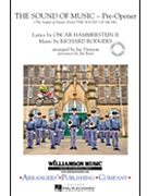 Sound Of Music - Pre-opener by Rodgers and Hammerstein - Dawson Jay - for Marching Band