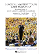 Magical Mystery Tour / Lady Madonna by Lennon and McCartney - Wallace Tom - The Beatles for Marching Band