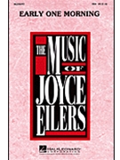 Early One Morning by - Eilers Joyce - for SSA