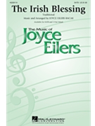 Irish Blessing by Eilers Joyce for SATB a cappella