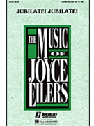 Jubilate Jubilate by Longfellow Samuel - Eilers Joyce - for 3-Part Mixed