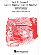 Let It Snow Let It Snow Let It Snow by Styne Jule - Eilers Joyce - for SAB and Piano