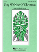 Sing We Now Of Christmas by French Carol - Eilers Joyce - for 3-Part Mixed