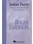 Indian Prayer by Emerson Roger for 3-Part Mixed