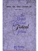 Sing We And Chant It by Morley Thomas - Emerson Roger - for SATB