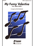 My Funny Valentine by Rodgers and Hart - Emerson Roger - for SATB a cappella