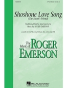 Shoshone Love Song by Emerson Roger - Emerson Roger - for 3-Part Mixed