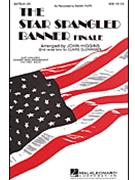 Star Spangled Banner Finale by Smith John Stafford - Higgins J - Sandi Patti for SATB