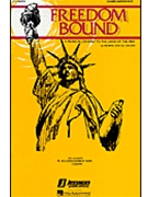 Freedom Bound by Gallina Jill for Unison/2-Part
