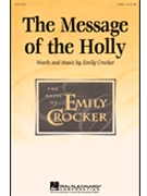 Message Of The Holly The by Crocker Emily for 2-Part