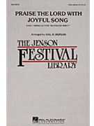 Praise The Lord With Joyful Song by - Hopson Hal H - for 3-Part Mixed
