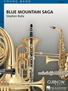 Blue Mountain Saga by Bulla Stephen for Concert Band