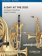 Day At The Zoo by Curnow James for Concert Band