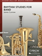 Rhythm Studies For Band by Curnow James for Concert Band