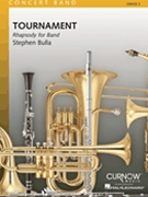 Tournament by Bulla Stephen for Concert Band