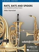 Rats Bats & Spiders by Hannickel Mike for Concert Band